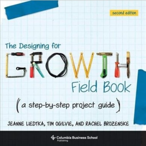 The Designing for Growth Field Book (häftad, eng)