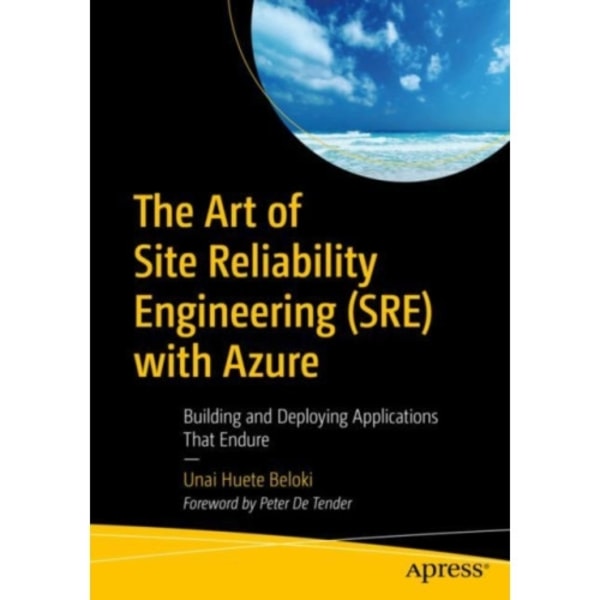 The Art of Site Reliability Engineering (SRE) with Azure (häftad, eng)