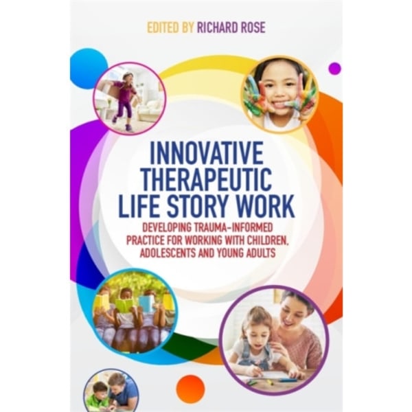 Innovative Therapeutic Life Story Work (häftad, eng)