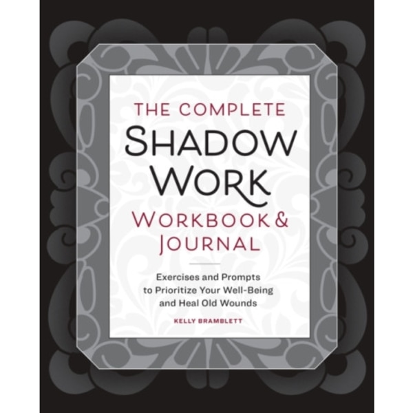 The Complete Shadow Work Workbook & Journal (häftad, eng)