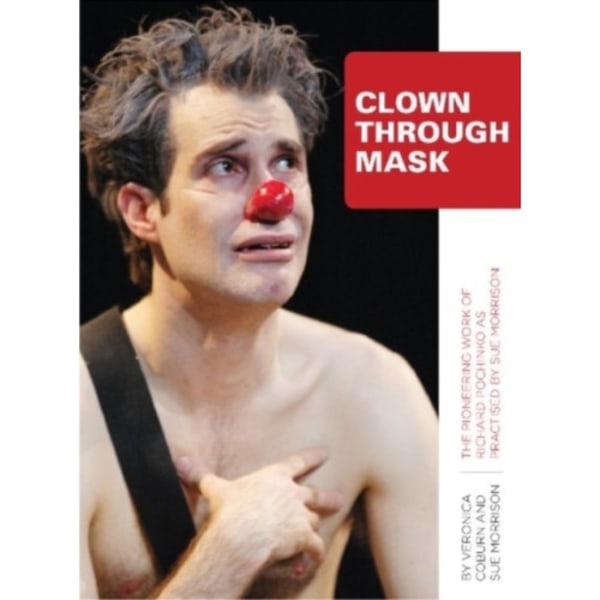 Clown Through Mask (inbunden, eng)