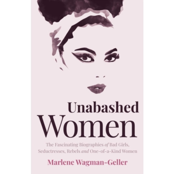 Unabashed Women (häftad, eng)