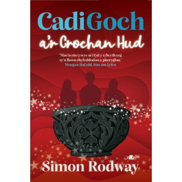 Cadi Goch a'r Crochan Hud (häftad, wel)