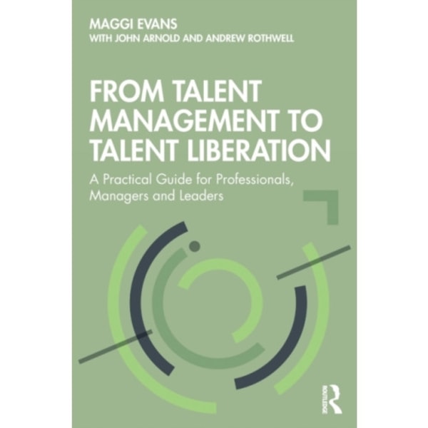 From Talent Management to Talent Liberation (häftad, eng)