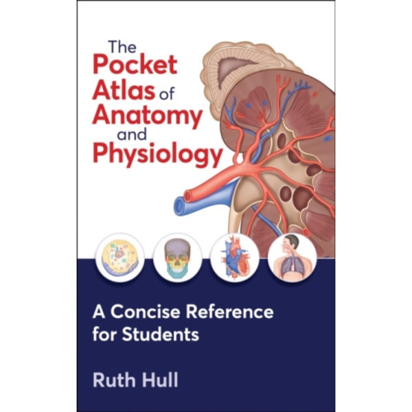 The Pocket Atlas of Anatomy and Physiology (häftad, eng)