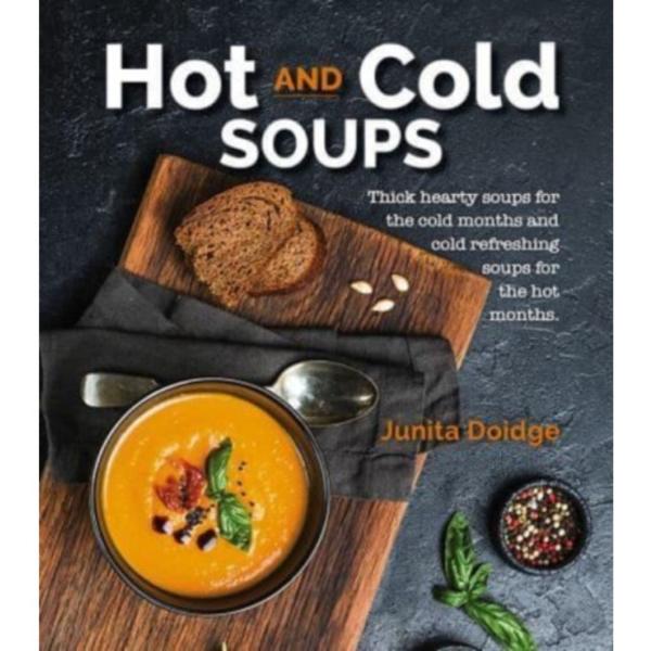 Hot and Cold Soups (häftad, eng)