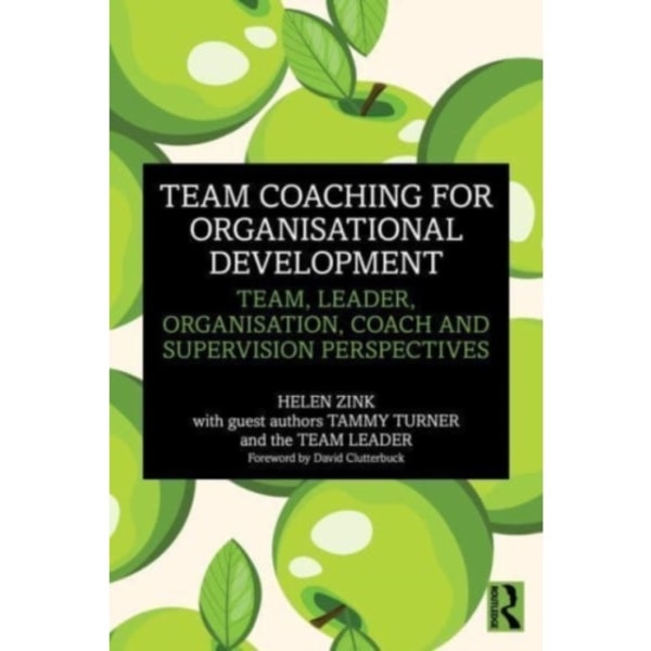 Team Coaching for Organisational Development (häftad, eng)