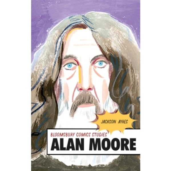 Alan Moore (inbunden, eng)