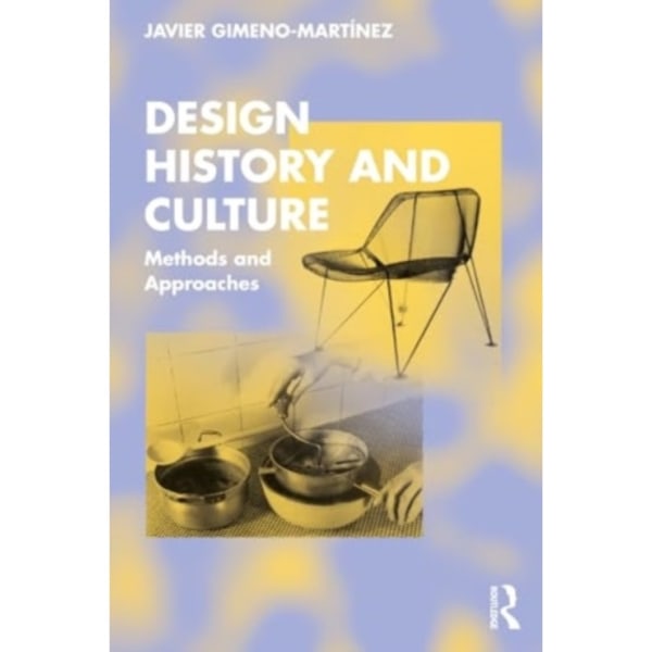 Design History and Culture (häftad, eng)