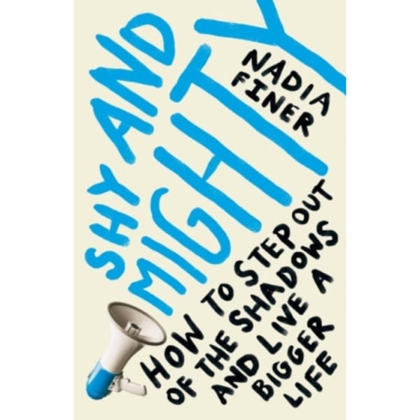 Shy and Mighty (häftad, eng)