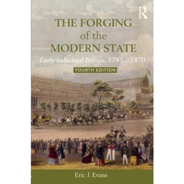 The Forging of the Modern State (häftad, eng)