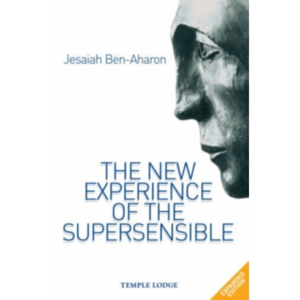 The New Experience of the Supersensible (häftad, eng)