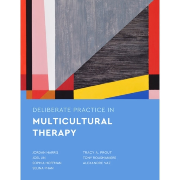 Deliberate Practice in Multicultural Therapy (häftad, eng)