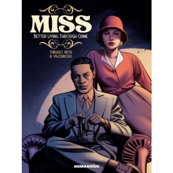 Miss: Better Living Through Crime (häftad, eng)