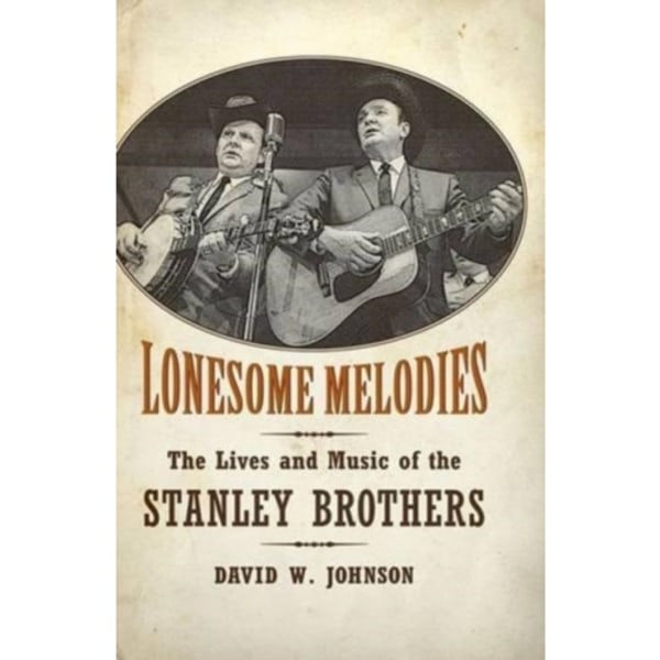 Lonesome Melodies (inbunden, eng)