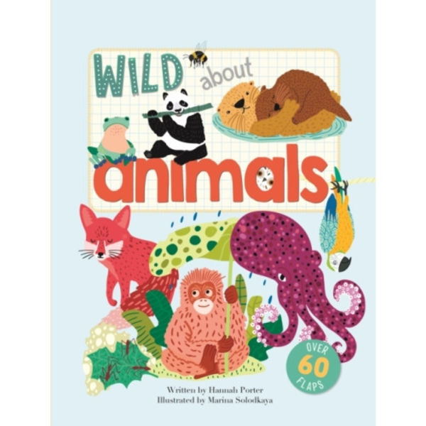 Wild About Animals (bok, board book, eng)