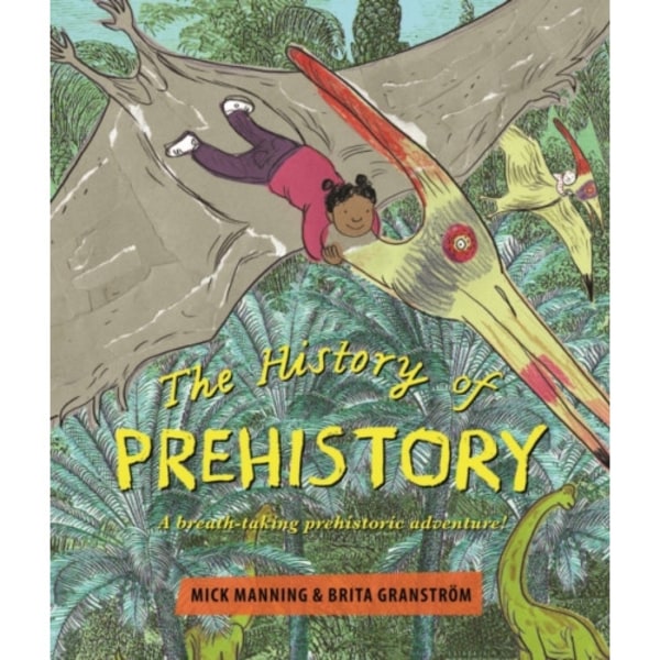 The History of Pre-History (inbunden, eng)