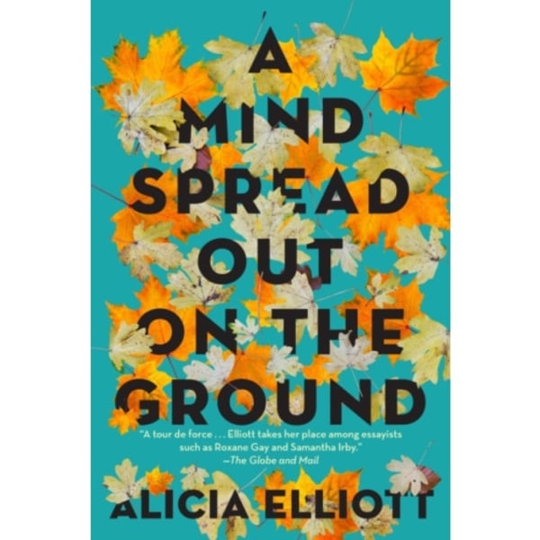 A Mind Spread Out On The Ground (häftad, eng)