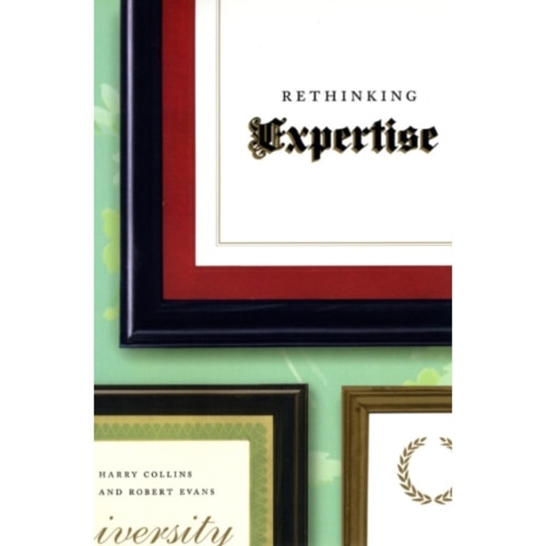 Rethinking Expertise (häftad, eng)