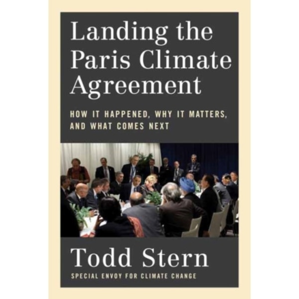 Landing the Paris Climate Agreement (inbunden, eng)