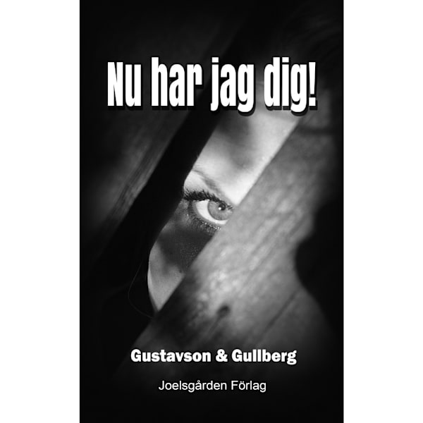Nu har jag dig! (häftad)