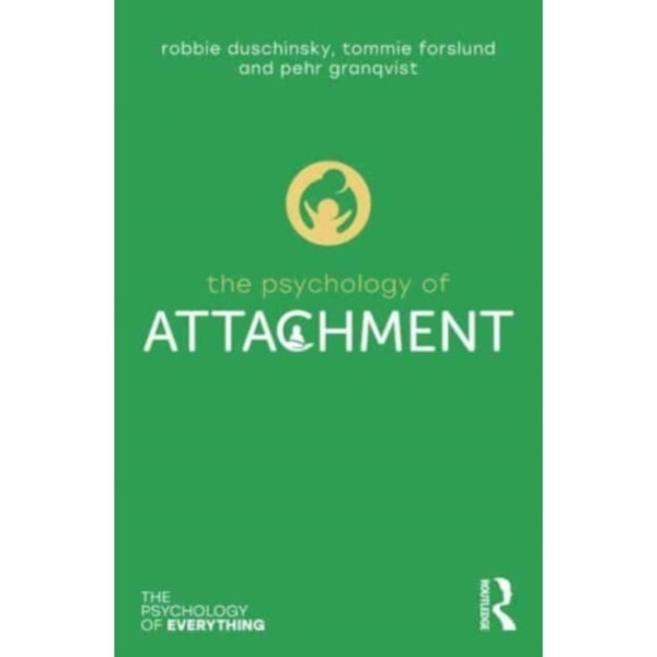 The Psychology of Attachment (häftad, eng)