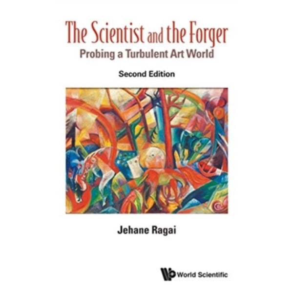 Scientist And The Forger, The: Probing A Turbulent Art World (häftad, eng)