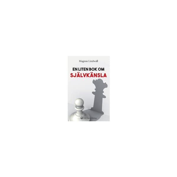 En liten bok om självkänsla (häftad)