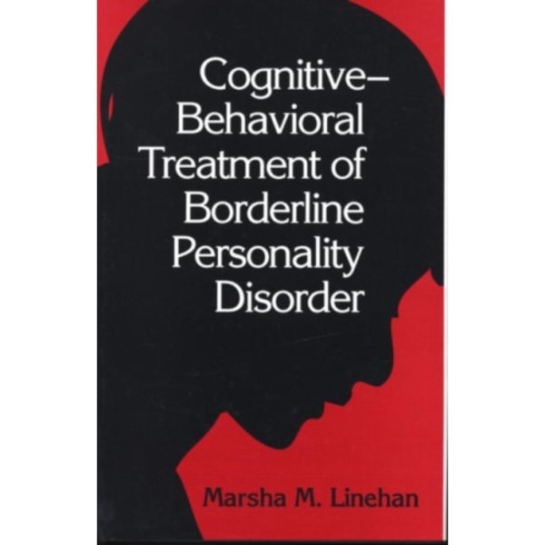 Cognitive-Behavioral Treatment of Borderline Personality Disorder (inbunden, eng)