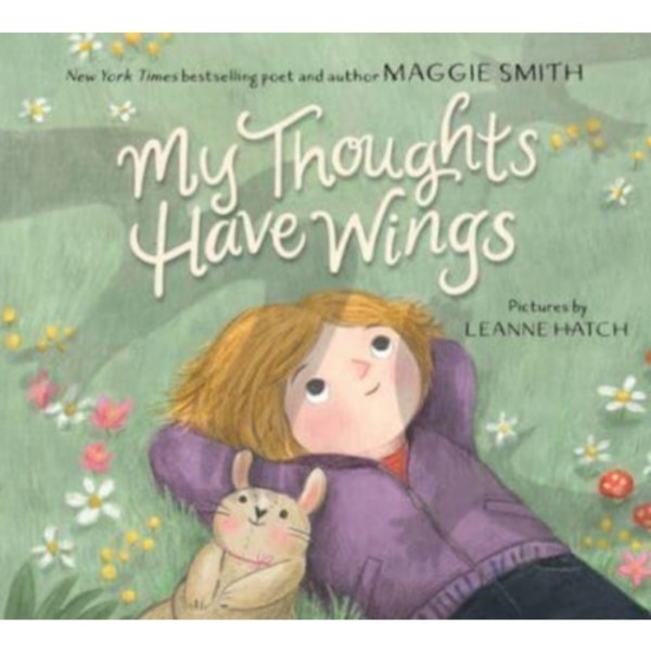 My Thoughts Have Wings (inbunden, eng)