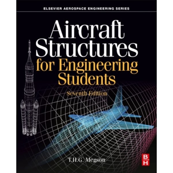 Aircraft Structures for Engineering Students (häftad, eng)