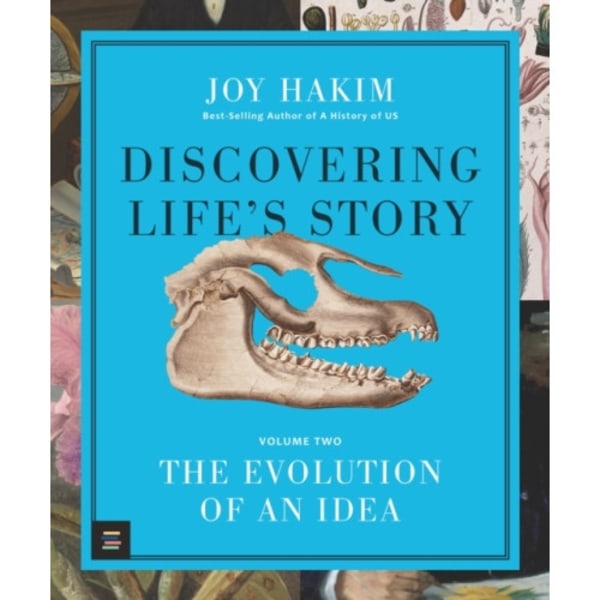 Discovering Life’s Story: The Evolution of an Idea (inbunden, eng)