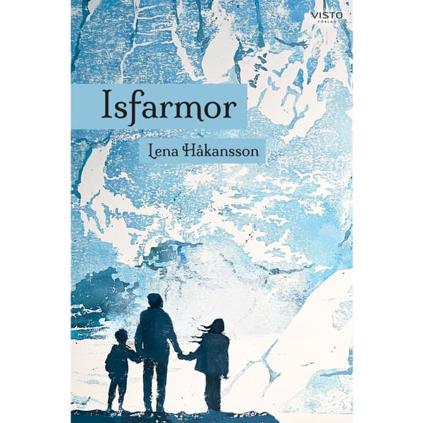 Isfarmor (inbunden)