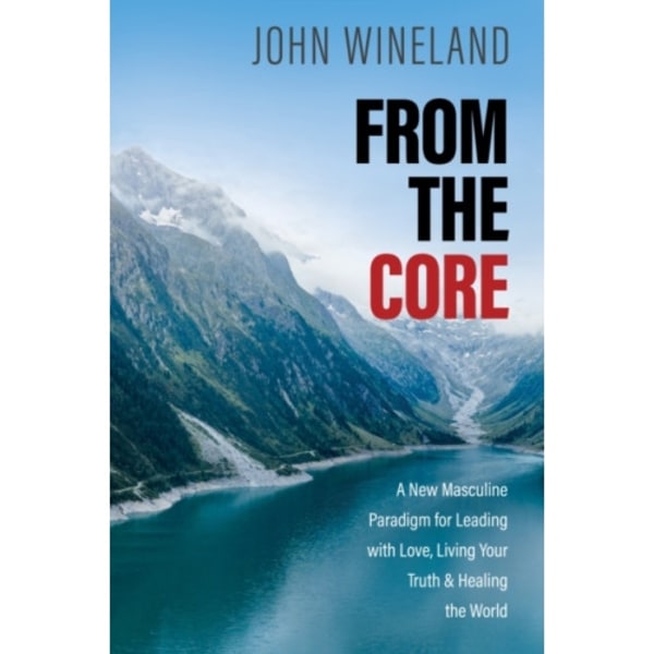 From the Core (häftad, eng)