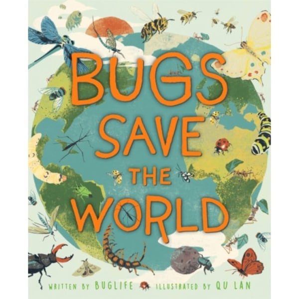 Bugs Save the World (häftad, eng)