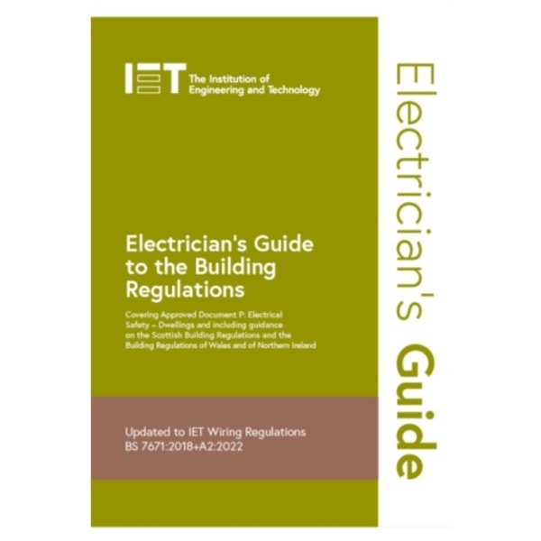 Electrician's Guide to the Building Regulations (bok, spiral, eng)