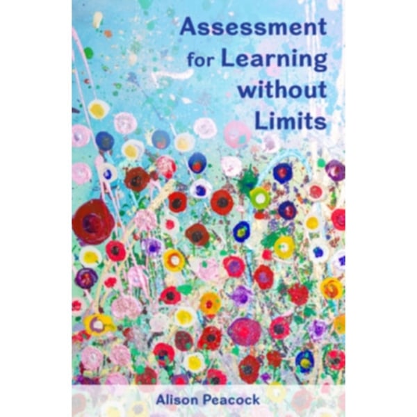 Assessment for Learning without Limits (häftad, eng)
