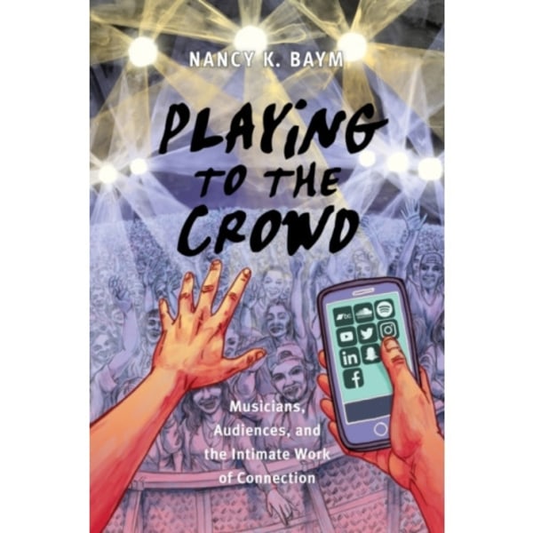 Playing to the Crowd (häftad, eng)