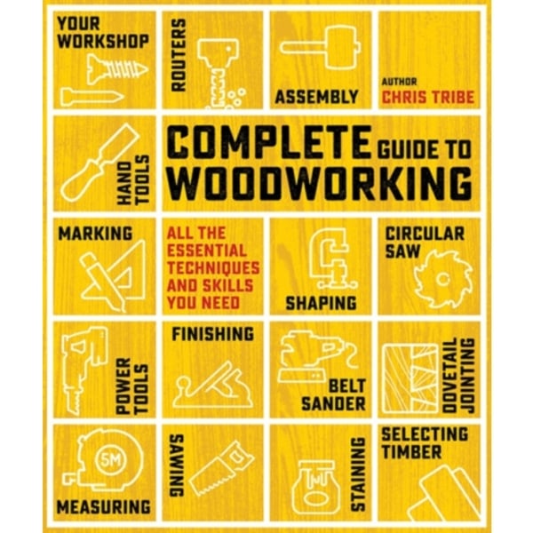 Complete Guide to Woodworking (häftad, eng)