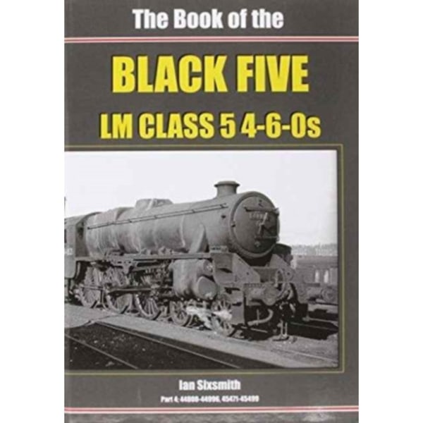 The Book of the Black Fives LM Class 5 4-6-0s (inbunden, eng)