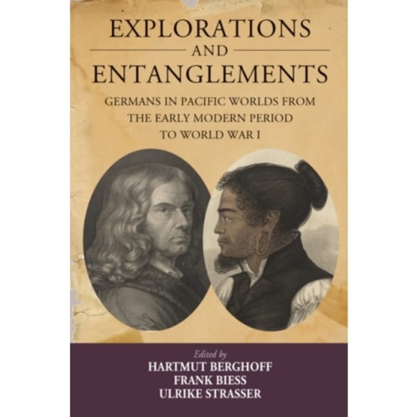 Explorations and Entanglements (häftad, eng)