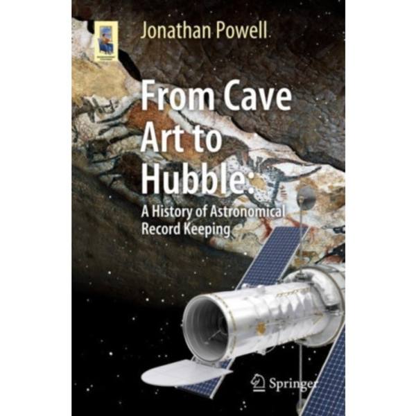 From Cave Art to Hubble (häftad, eng)
