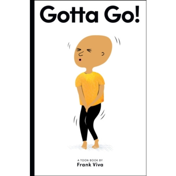 Gotta Go! (inbunden, eng)