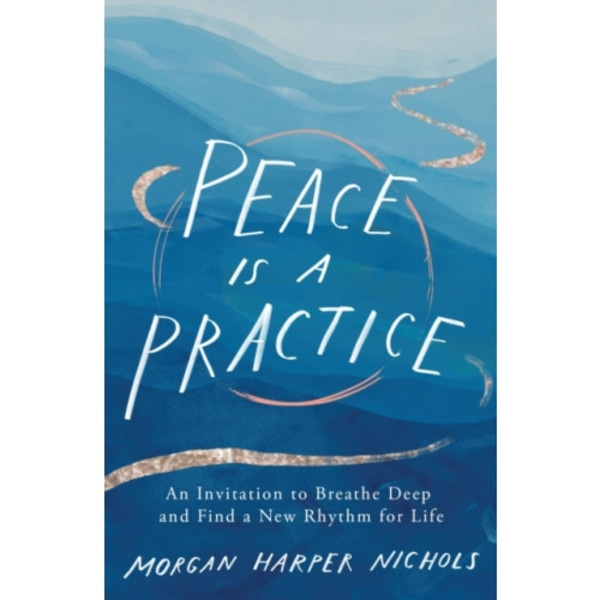 Peace Is a Practice (inbunden, eng)