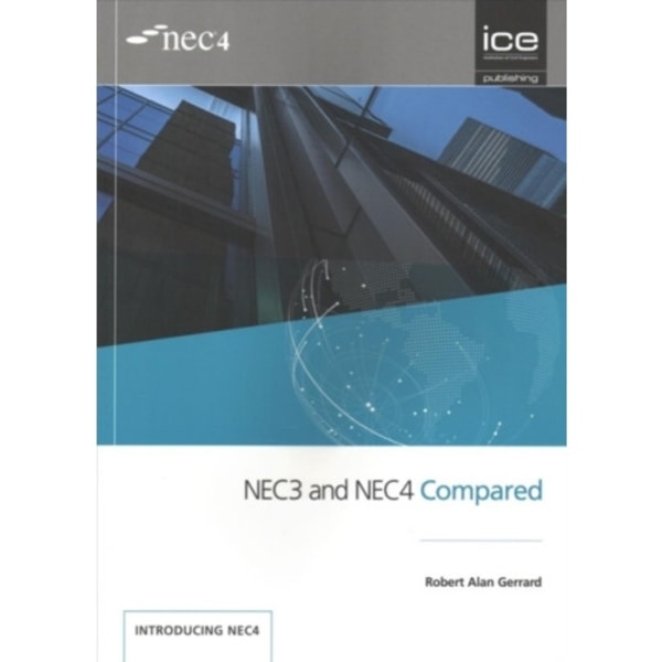 NEC3 and NEC4 Compared (häftad, eng)