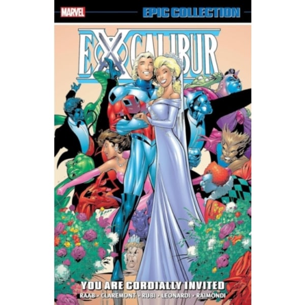 Excalibur Epic Collection: You Are Cordially Invited (häftad, eng)