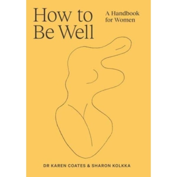 How to Be Well (häftad, eng)