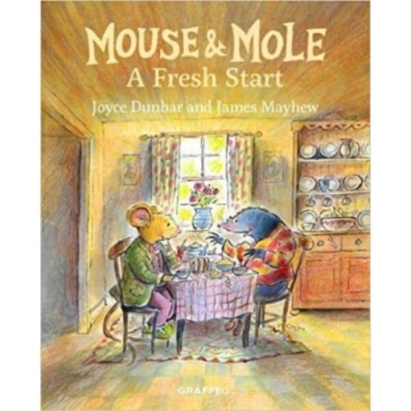 Mouse and Mole: A Fresh Start (inbunden, eng)