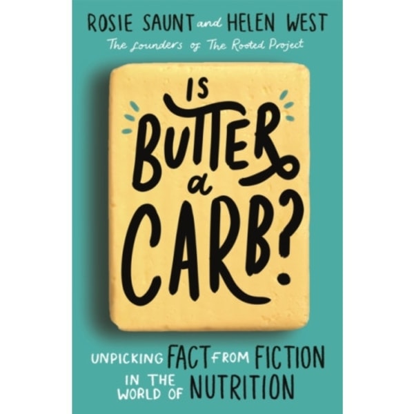 Is Butter a Carb? (häftad, eng)