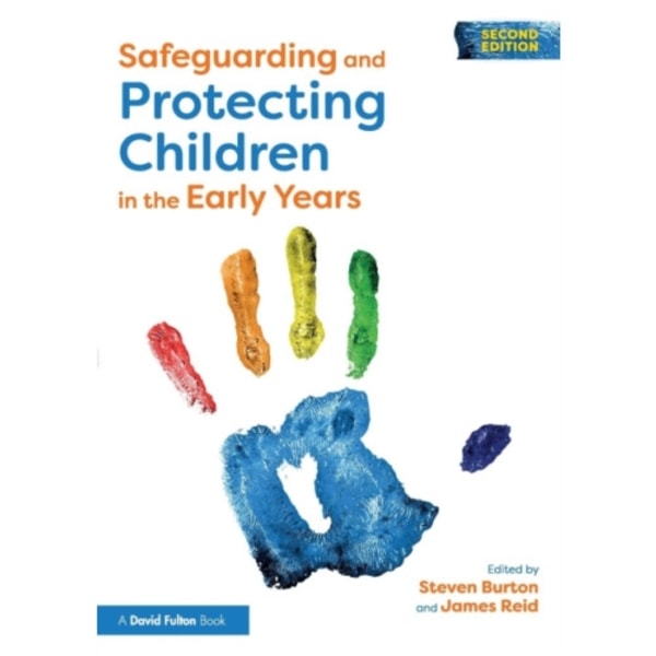 Safeguarding and Protecting Children in the Early Years (häftad, eng)